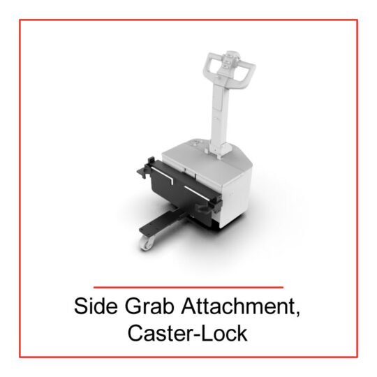 Side Grab Attachment, Caster Lock