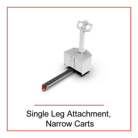 Single Leg, Narrow Carts